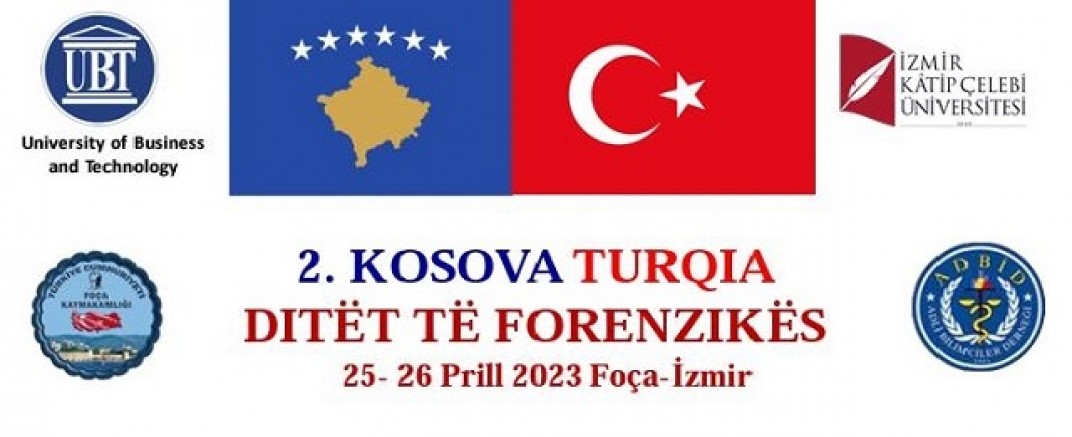 2.KOSOVA- TÜRKİYE ADLİ BİLİM KONGRESİ İZMİR'DE..