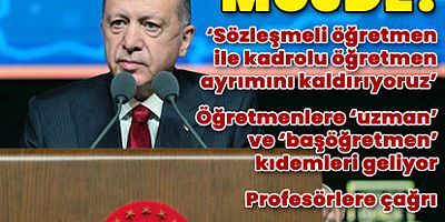 Cumhurbaşkanı Erdoğan'dan öğretmenlere peş peşe müjdeler!..